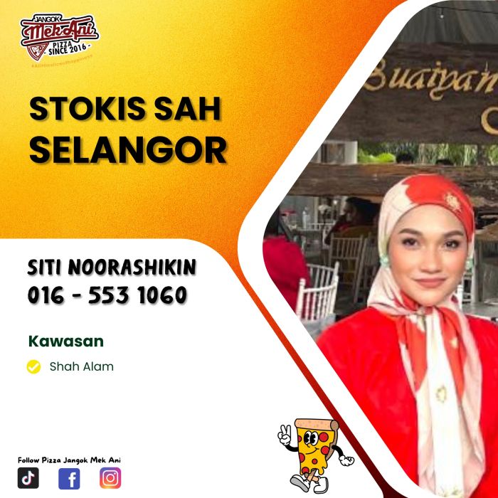 Stokis Selangor / KL Pizza Jangok Mek Ani